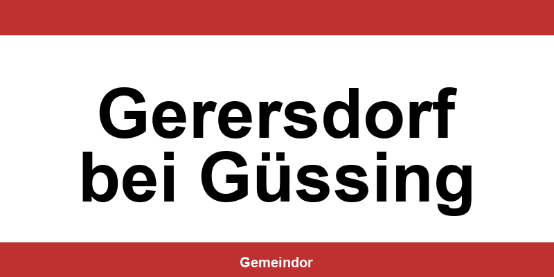 Telefonnummer und Öffnungszeiten Gemeinde in Gerersdorf bei Güssing