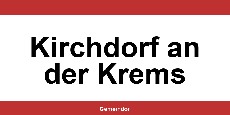Telefonnummer und Öffnungszeiten Gemeinde in Kirchdorf an der Krems