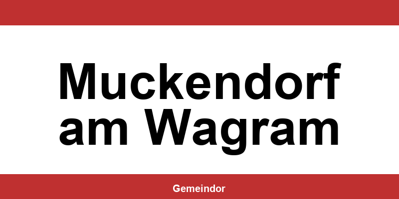 Telefonnummer und Öffnungszeiten Gemeinde in Muckendorf am Wagram