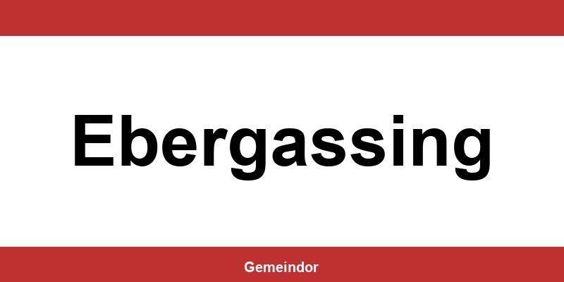 Telefonnummer und Öffnungszeiten Gemeinde in Ebergassing