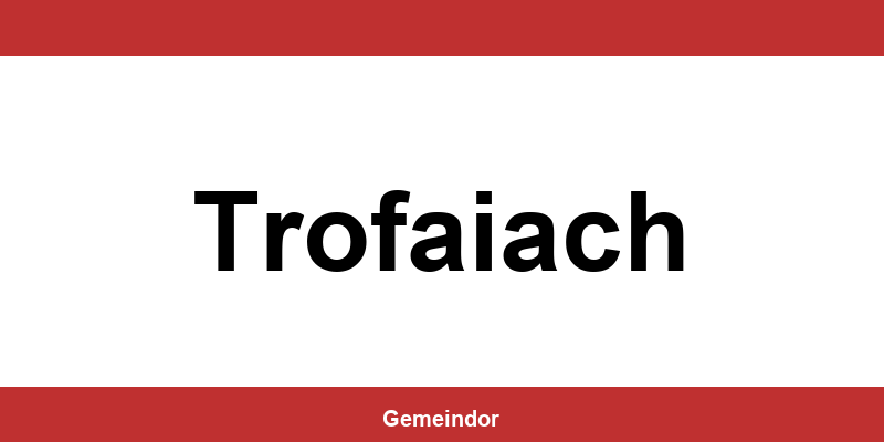 Telefonnummer und Öffnungszeiten Gemeinde in Trofaiach