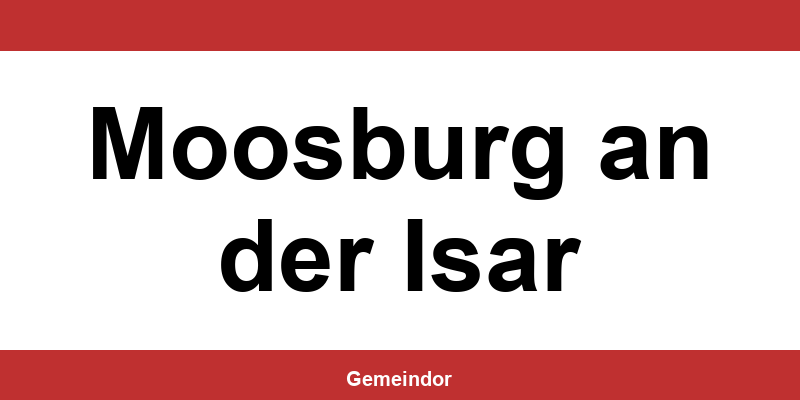 Telefonnummer und Öffnungszeiten Gemeinde in Moosburg an der Isar